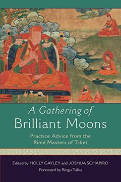 portada A Gathering of Brilliant Moons: Practice Advice from the Rime Masters of Tibet