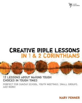 portada Creative Bible Lessons in 1 & 2 Corinthians (en Inglés)