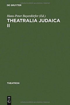 portada theatralia judaica ii: nach der shoah. israelisch-deutsche theaterbeziehungen seit 1949 (in English)