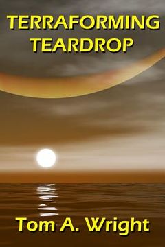 portada Terraforming Teardrop (en Inglés)
