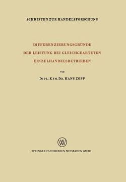 portada Differenzierungsgründe Der Leistung Bei Gleichgearteten Einzelhandelsbetrieben (in German)