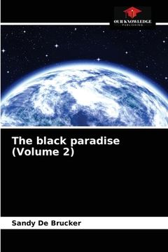 portada The black paradise (Volume 2) (en Inglés)