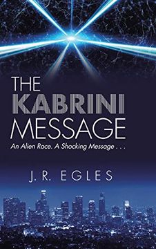 portada The Kabrini Message: An Alien Race. a Shocking Message . . . (in English)