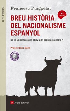 portada Breu Història del Nacionalisme Espanyol: De la Constitució de 1812 a la Prohibició del 9n