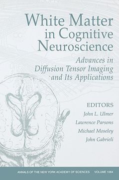 portada white matter in cognitive neuroscience: advances  in diffusion tensor imaging and its applications