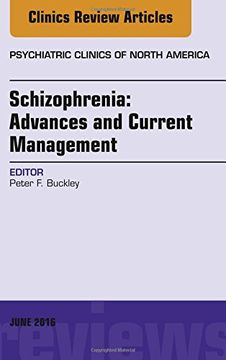portada Schizophrenia: Advances and Current Management, An Issue of Psychiatric Clinics of North America, 1e (The Clinics: Internal Medicine)