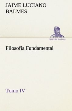 portada Filosofía Fundamental, Tomo iv (Tredition Classics) (in Spanish)
