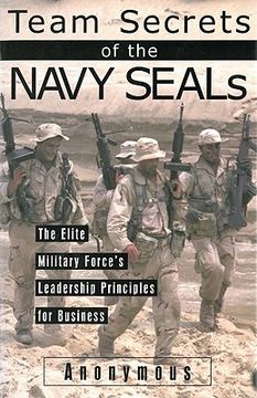 portada team secrets of the navy seals: the elite military force ` s leadership principles for business (en Inglés)