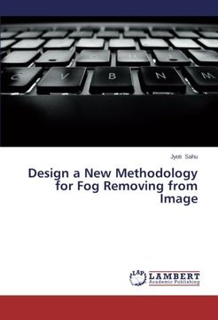 portada Design a New Methodology for Fog Removing from Image
