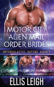 portada Motor City Alien Mail Order Brides: The Collection (en Inglés)