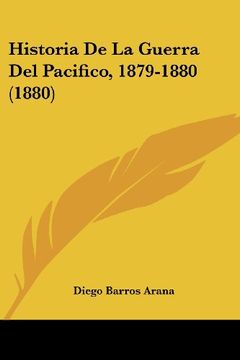 portada Historia de la Guerra del Pacifico, 1879-1880 (1880)
