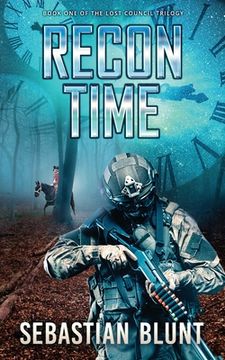 portada Recon Time: Book One of The Lost Council Trilogy (in English)