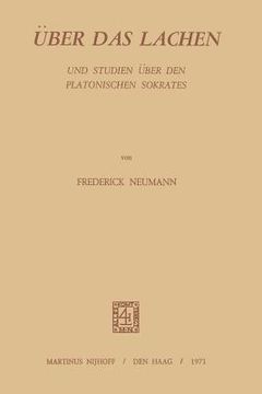 portada Über Das Lachen: Und Studien Über Den Platonischen Sokrates (en Alemán)