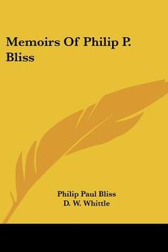 portada memoirs of philip p. bliss (in English)