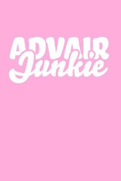 portada Advair Junkie: Asthma Diary Management Plan