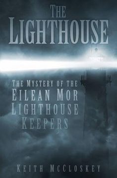 portada The Lighthouse: The Mystery of the Eliean Mor Lighthouse Keepers