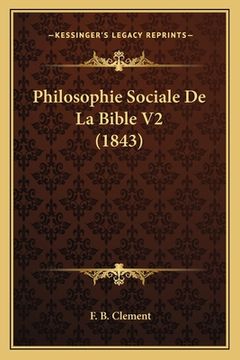 portada Philosophie Sociale De La Bible V2 (1843) (en Francés)