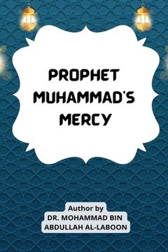 portada Prophet Muhammad's Mercy (en Inglés)