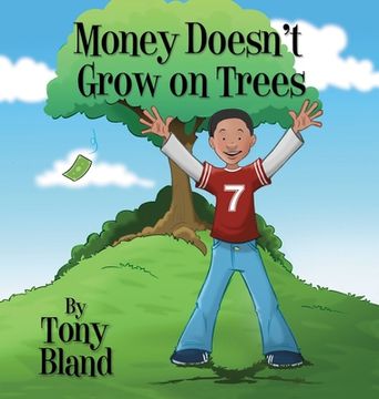 portada Money Doesn't Grow On Trees (en Inglés)