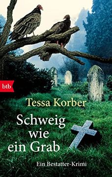 portada Schweig wie ein Grab: Ein Bestatter-Krimi (en Alemán)