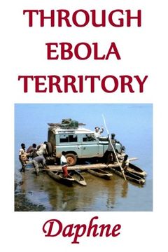 portada Through Ebola Territory: A journey through the Congo