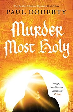 portada Murder Most Holy: 3 (The Brother Athelstan Mysteries) (en Inglés)