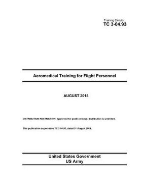 portada Training Circular TC 3-04.93 Aeromedical Training for Flight Personnel August 2018