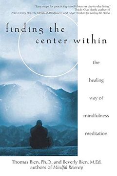 portada Finding the Center Within: The Healing way of Mindfulness Meditation (en Inglés)