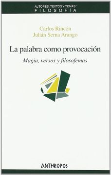 portada La Palabra Como Provocacion: Magia, Versos y Filosofemas (in Spanish)