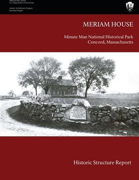 portada The Meriam House: Historic Structure Report (in English)