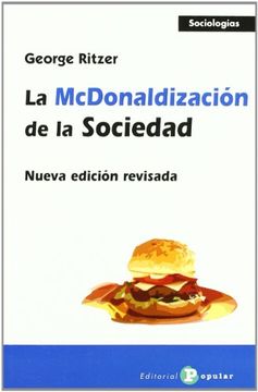 portada La Mcdonaldización de la Sociedad (in Spanish)