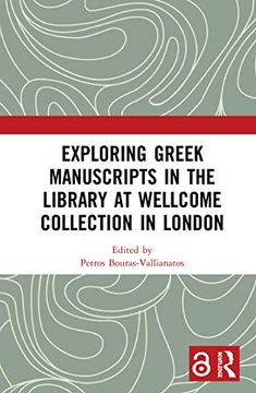 portada Exploring Greek Manuscripts in the Library at Wellcome Collection in London (en Inglés)