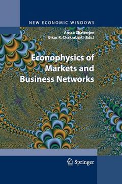 portada Econophysics of Markets and Business Networks: Proceedings of the Econophys-Kolkata III (in English)