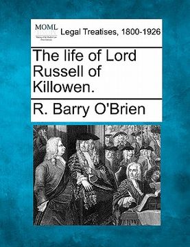 portada the life of lord russell of killowen. (en Inglés)