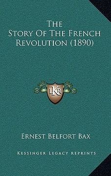 portada the story of the french revolution (1890) (en Inglés)