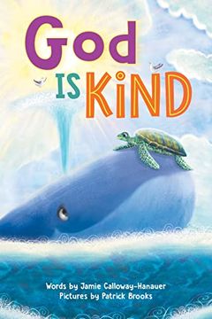 portada God is Kind: An Inspirational Christian Board Book About Kindness and Love (en Inglés)