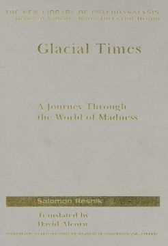 portada glacial times: a journey through the world of madness (en Inglés)