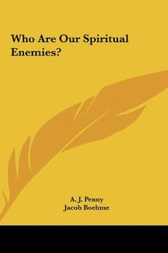 portada who are our spiritual enemies? (en Inglés)