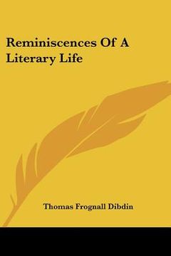 portada reminiscences of a literary life (en Inglés)