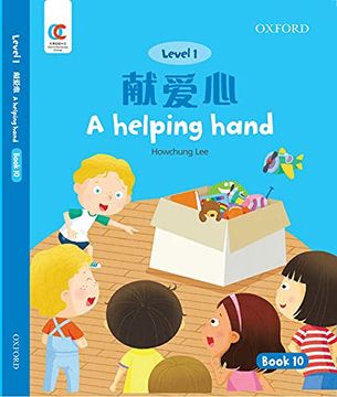 portada Oec Level 1 Student's Book 10: The Helping Hand (Oxford Elementary Chinese, Level 1, 10) (en Inglés)