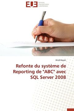 portada Refonte du système de Reporting de "ABC" avec SQL Server 2008