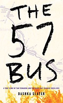 portada The 57 Bus: A True Story of Two Teenagers and the Crime That Changed Their Lives (Thorndike Press Large Print Mini-collections)