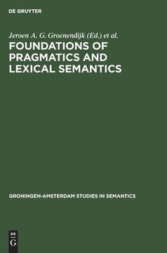 portada foundations of pragmatics and lexical semantics (en Inglés)