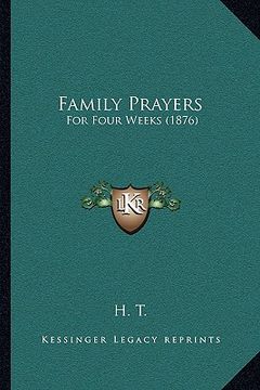 portada family prayers: for four weeks (1876) (en Inglés)