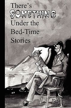 portada there's something under the bed-time stories (en Inglés)