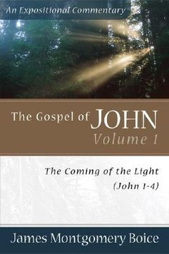 portada the gospel of john volume 1: the coming of the light (john 1-4) (in English)