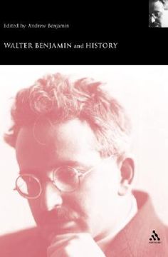 portada walter benjamin and history (en Inglés)