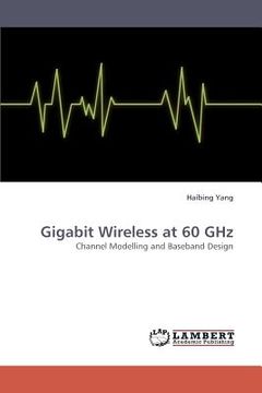 portada gigabit wireless at 60 ghz (en Inglés)