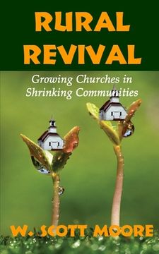 portada Rural Revival: Growing Churches in Shrinking Communities (en Inglés)