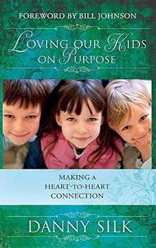 portada Loving our Kids on Purpose (en Inglés)
